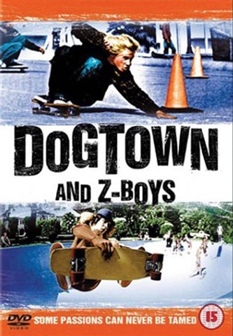 Dog Town & Z Boys (15) - CeX (UK): - Buy, Sell, Donate